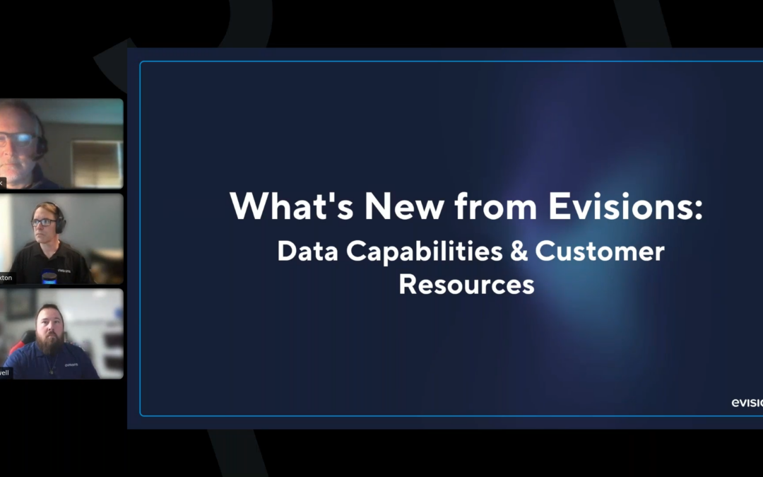 What’s New from Evisions: Data Capabilities & Customer Resources